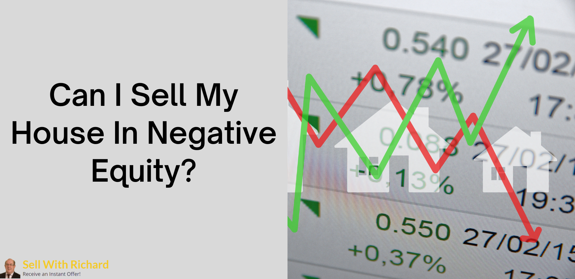 Help! How Do I Sell My House In Negative Equity