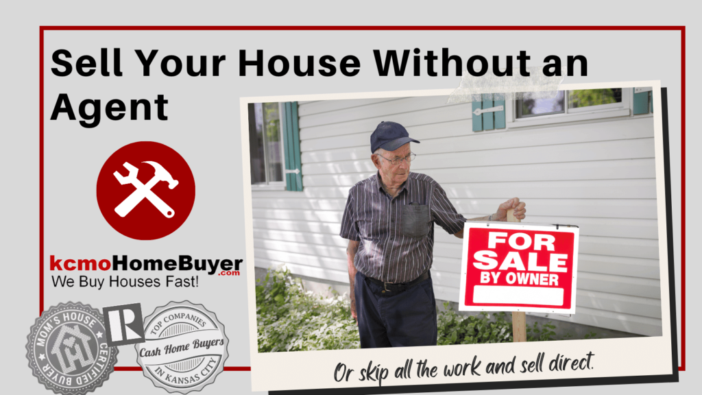 Sell Your House without an agent.