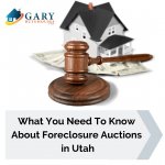 What You Need To Know About Foreclosure Auctions in Utah