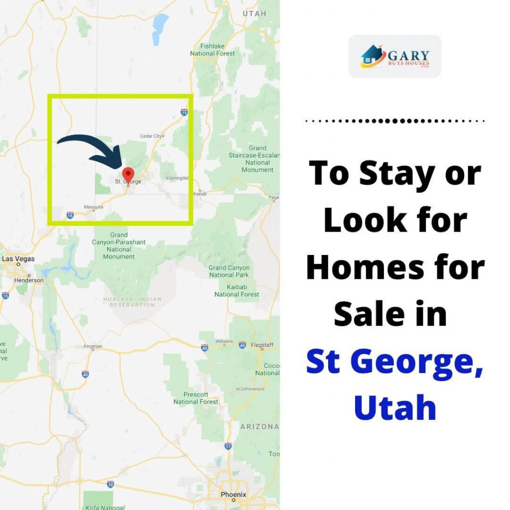 To Stay or Look for Homes for Sale in St. George Utah