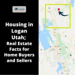 Housing in Logan Utah; Real Estate Facts for Home Buyers and Sellers