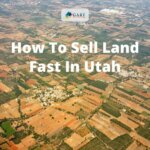 How-to-sell-Land-Fast-in-Utah-GaryBuysHouses