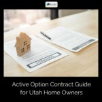 Active-Option-Contract-Guide-for-Utah-Home-Owners-on-table