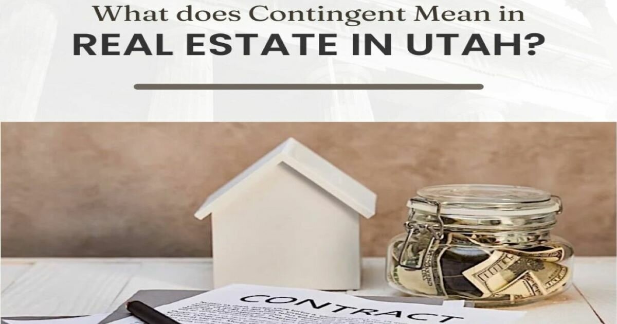 What Does Contingent Mean When Selling a House?