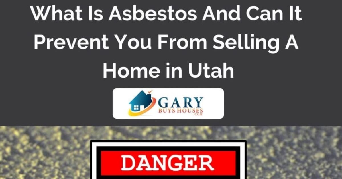 Can You Sell a House with Asbestos in it? Gary Buys Houses