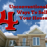 4 Unconventional Ways To Sell Your House | HomesmithGroup.com | 1-855-HOMESMITH