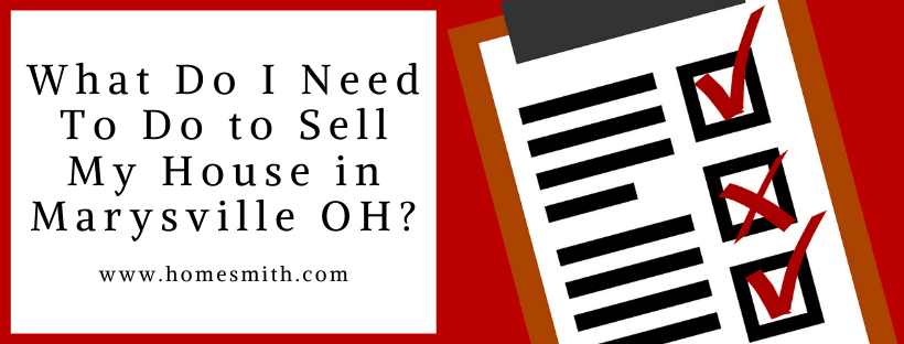 We buy houses in Marysville OH