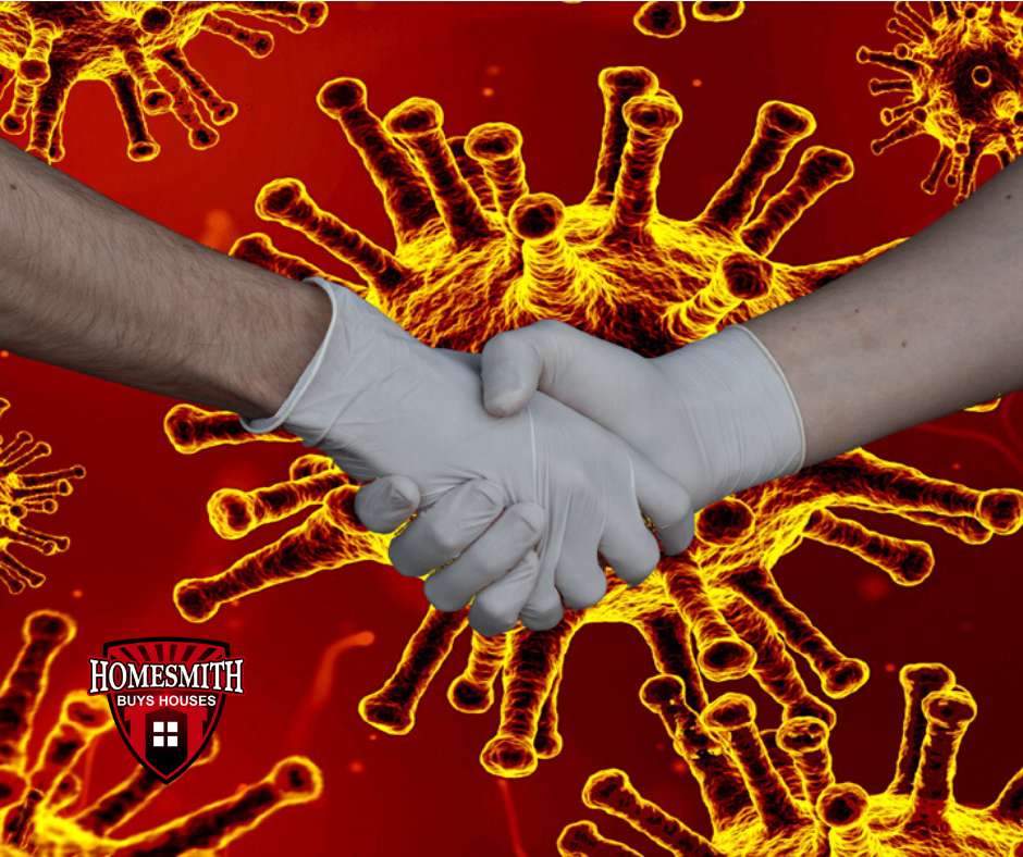 Coronavirus Precautions When Buying Or Selling A House | Selling House During Coronavirus Pandemic | Homesmith Buys Houses Columbus OH | We Buy Houses Columbus OH | Sell Your House Fast Columbus OH | Homesmith Buys Houses | 1-877-HOMESMITH