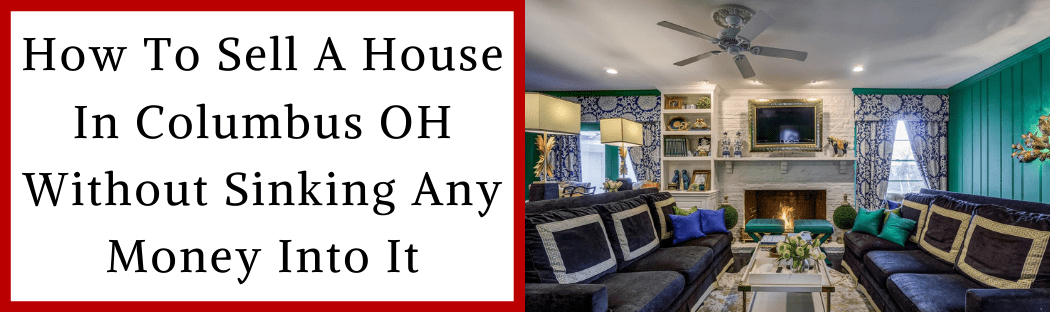 Sell My House In Columbus OH