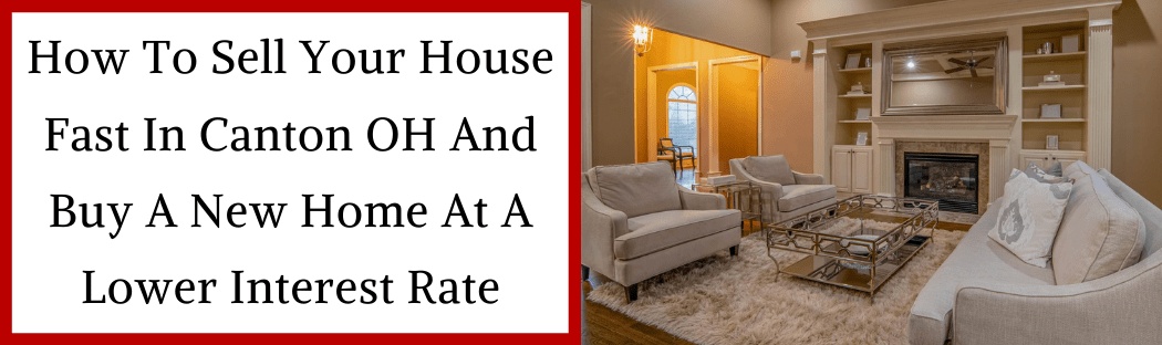 Sell My House In Canton OH