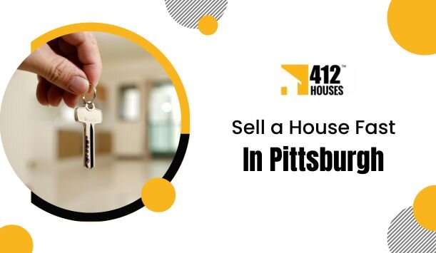 sell a house fast in Pittsburgh