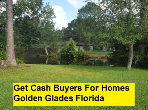 Get Cash Buyers For Homes Golden Glades Florida