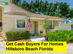 Get Cash Buyers For Homes Hillsboro Beach Florida