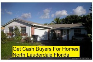 Get Cash Buyers For Homes North Lauderdale Florida