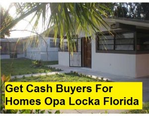 Get Cash Buyers For Homes Opa Locka Florida