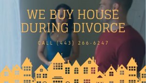 we buy houses during divorce