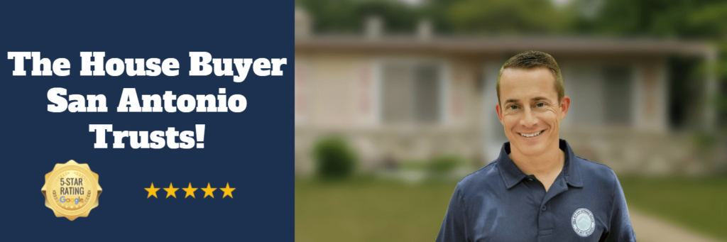 Trusted San Antonio House Buyer