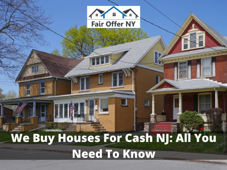 We Buy Houses For Cash NJ All You Need To Know Fair Offer NY