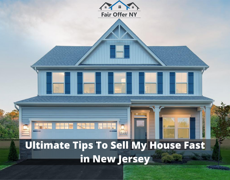 SELL MY HOUSE FAST IN NEW JERSEY