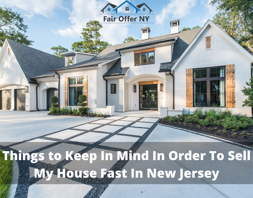 Sell my house fast in New Jersey