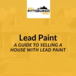 A Guide to Selling a House With Lead Paint