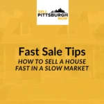 how to sell a house fast in a slow market