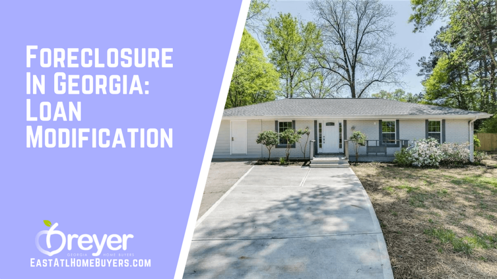 loan modification foreclosure in GA Lithonia Stone Mountain Ellenwood Decatur Cumming Grayson Snellville Lilburn Dacula Lawrenceville Buford GA Georgia Atlanta Sandy Springs Roswell Johns Creek Alpharetta Marietta Smyrna Dunwoody Brookhaven Peachtree Corners Kennesaw Lawrenceville Duluth Suwanee Stone Mountain GA Georgia