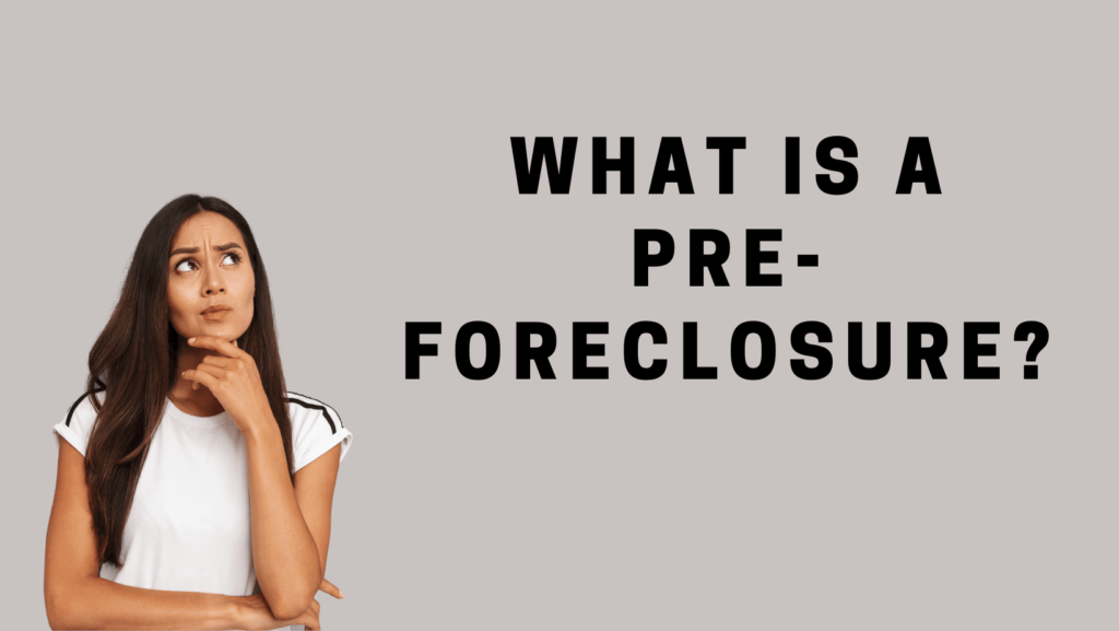 pre-foreclosure
