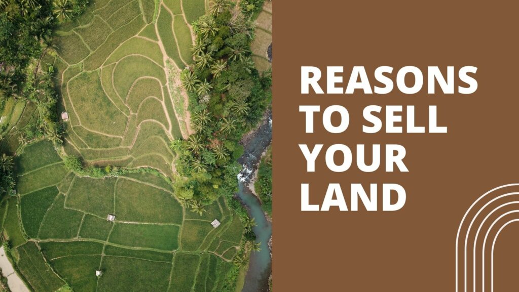 Reasons to sell your land