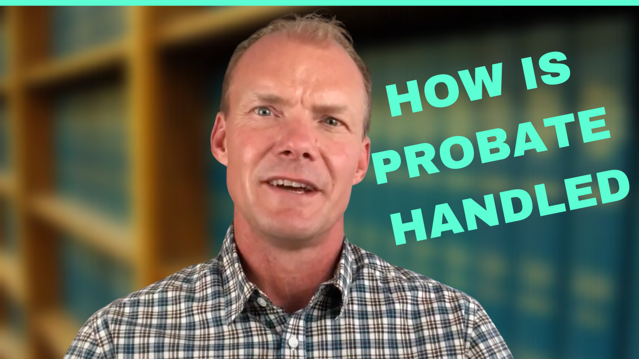 How is probate handled? David Novak Littleton Real estate agent