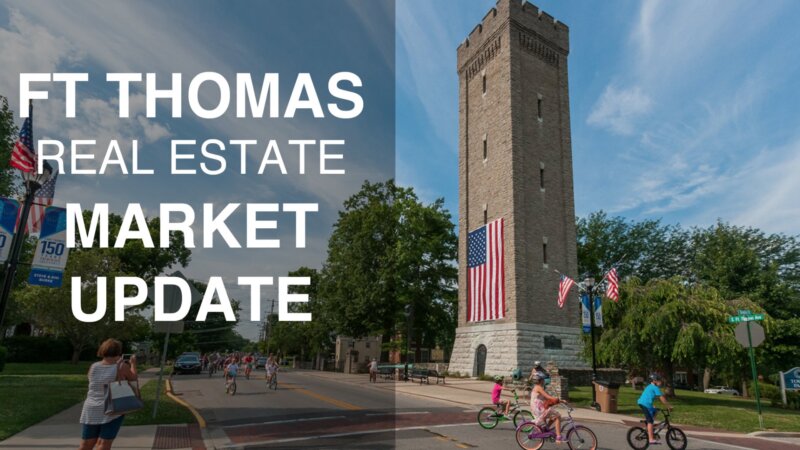 fort thomas KY real estate - market update