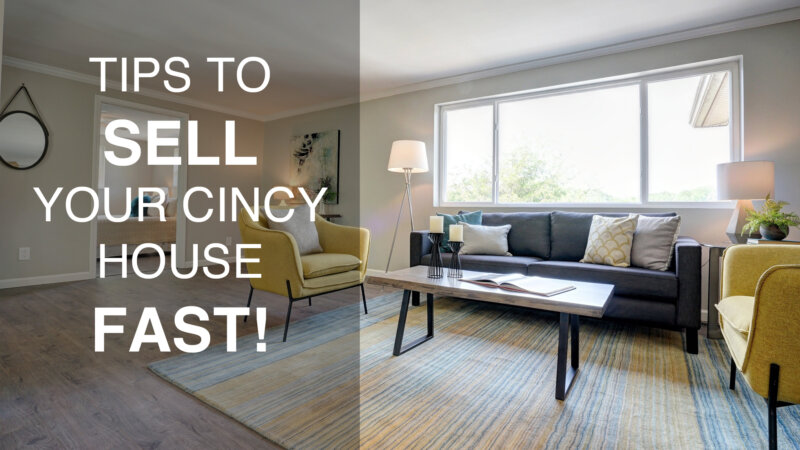 TIPS TO SELL home fast in cincinnati or nky