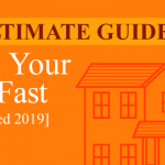 Ultimate Guide - Sell Your House Fast 2019