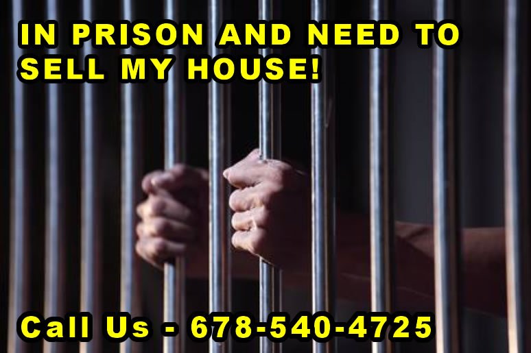 Sell my house while in prison in Georgia