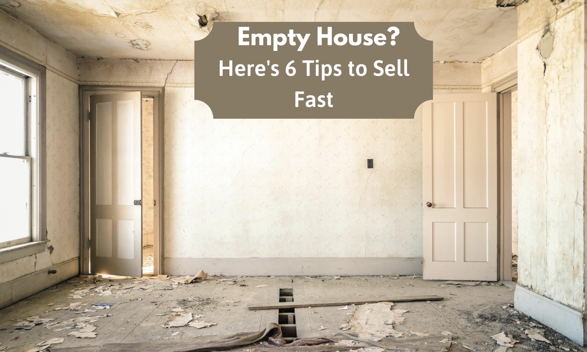 6 Tips On How to Sell An Empty House In UTAH Fast! Vertical Real