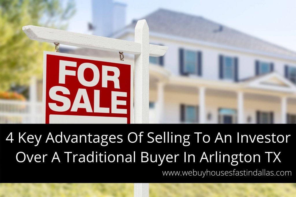 selling to an investor over traditional buyer in Arlington TX