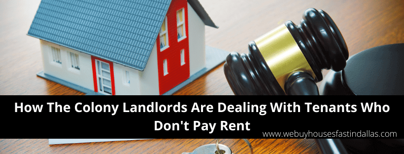 The Colony tenants not paying rent
