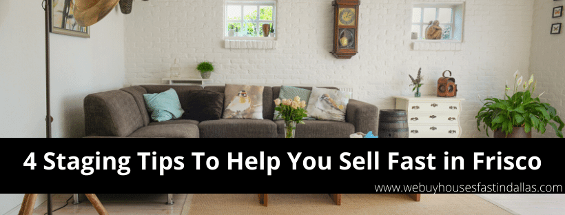 stage a house in frisco for sale