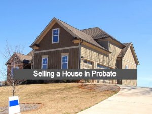 Selling a House in Probate County