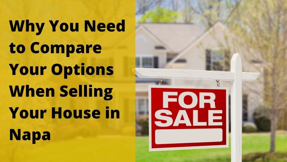 We buy houses in Napa California