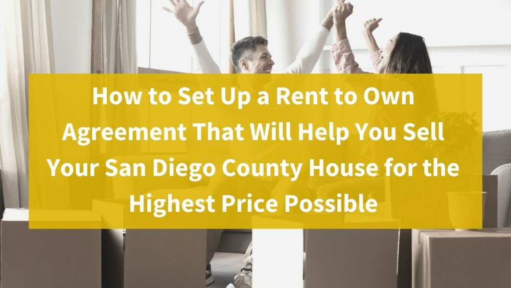 We buy houses in San Diego County