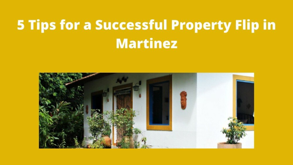 We buy houses in Martinez