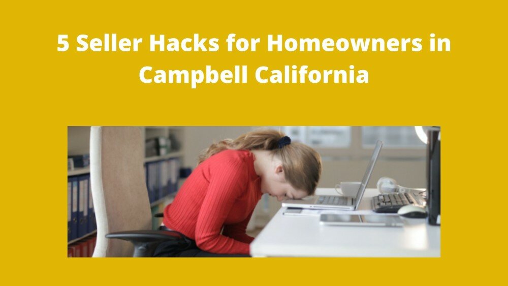 We buy houses in Campbell California