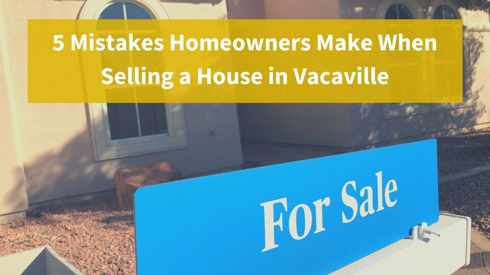 We buy houses in Vacaville