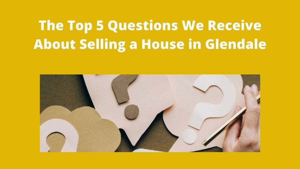 We buy houses in Glendale