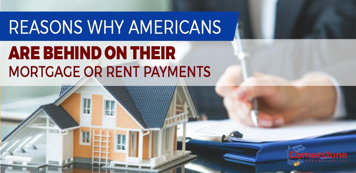 Why Americans Are Behind On Their Mortgage Or Rent Payments