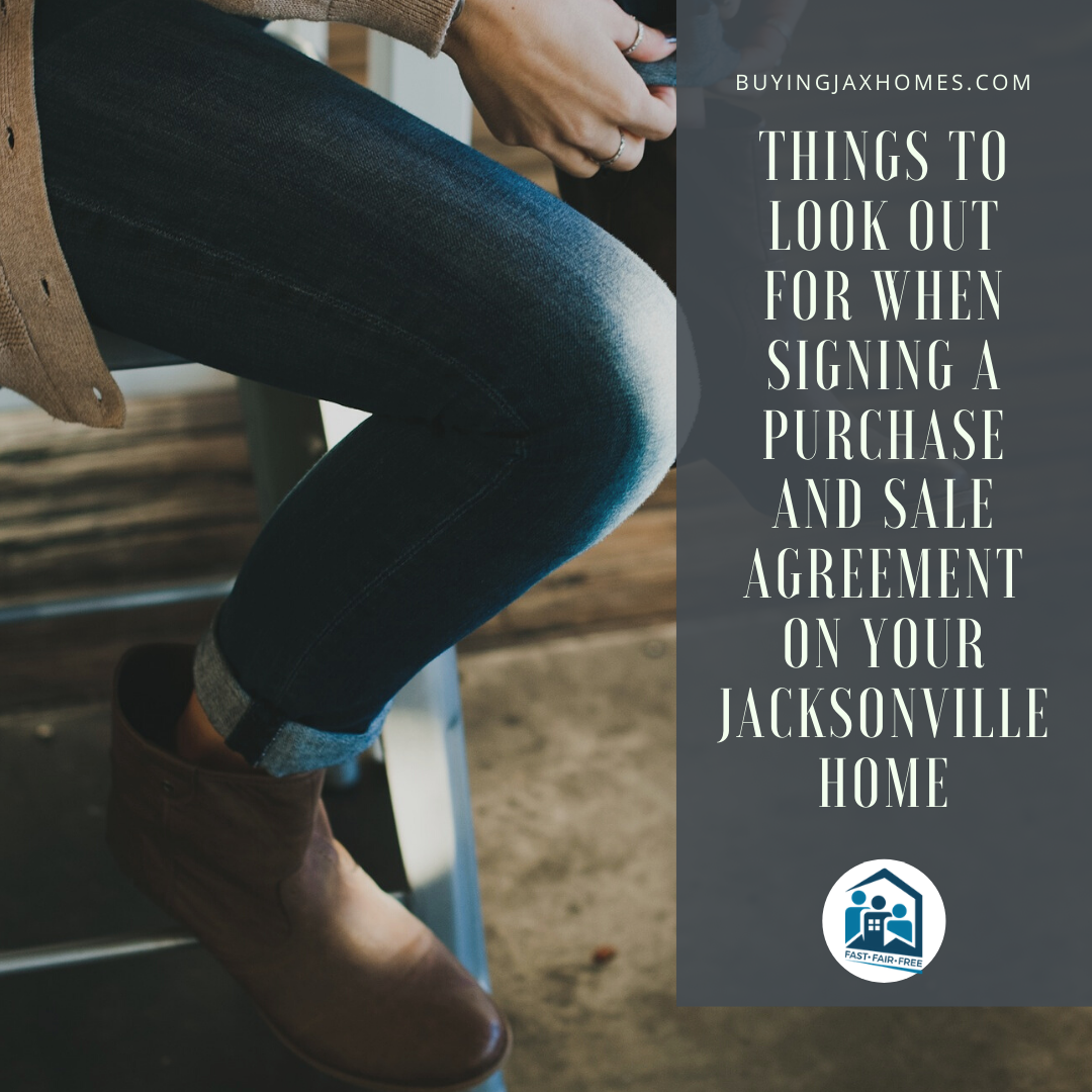 Things To Look Out For When Signing A Purchase And Sale Agreement On 