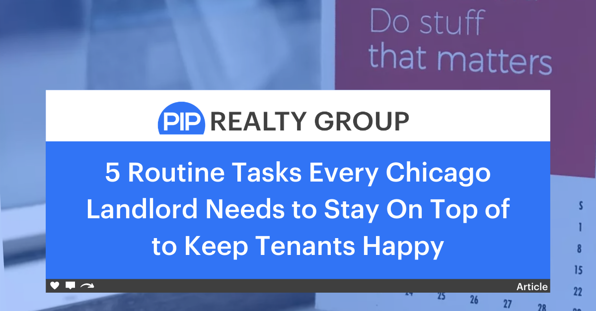 Tasks Every Chicago Landlord Does to Keep Tenants Happy