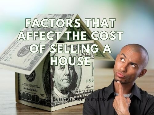 Factors that Affect the Cost of Selling a House