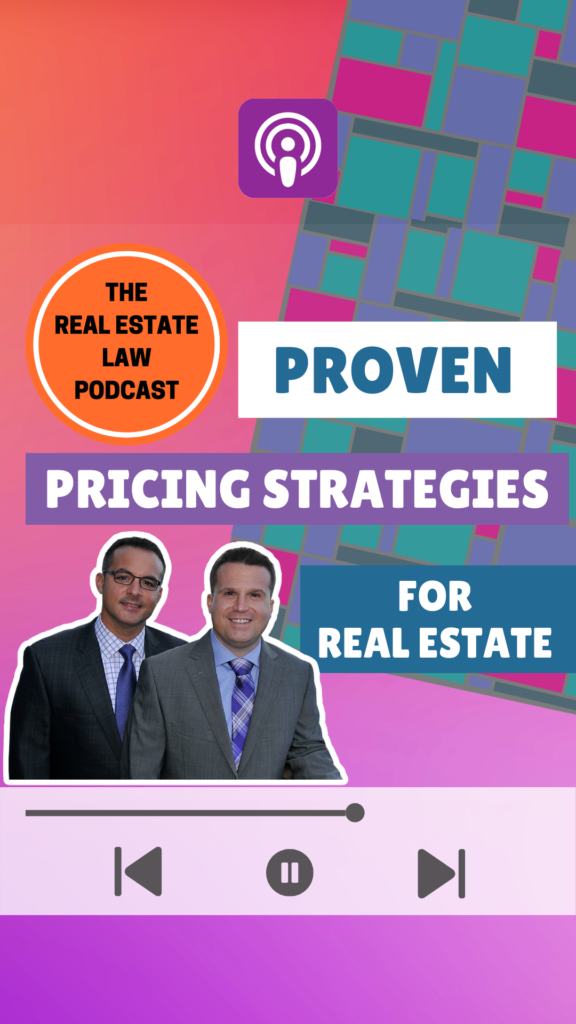 The Real Estate Law Podcast - Proven Pricing Strategies for Real Estate